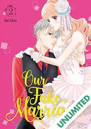 Our Fake Marriage Vol. 2